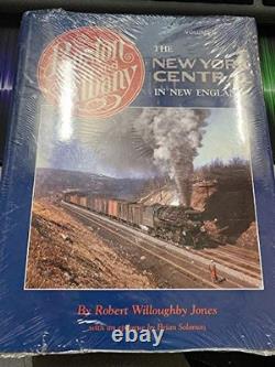 Boston and Albany The New York Central in New England, Volume II The New Y