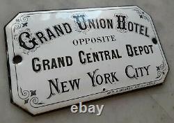 RARE! 1875 Grand Union Hotel Central Depot New York City porcelain ADV sign TAXI