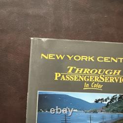 SIGNED-New York Central Through Passenger Service In Color Vol2