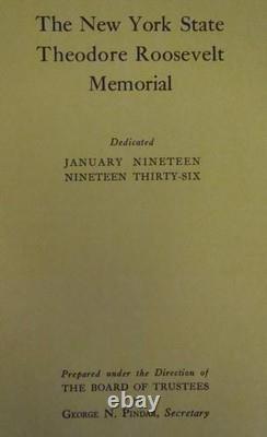 THEODORE ROOSEVELT MEMORIAL HALL Dedication Jan 19, 1936 New York Central Park