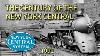The Century Of The New York Central Railroad 1992
