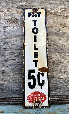 Vintage New York Central System Porcelain Pay Toilet Train Railroad Gas Oil Sign