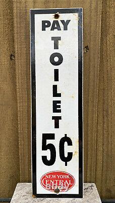 Vintage New York Central System Railroad Porcelain Metal Sign Pay Toilet Gas