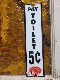 Vintage New York Central System Train Porcelain Sign Pay Toilet Railroad Station