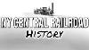 Histoire Du Chemin De Fer Central De New York